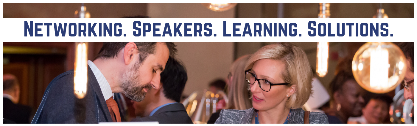 Networking. Speakers. Learning. Solutions. Networking. Speakers. Learning. Solutions.