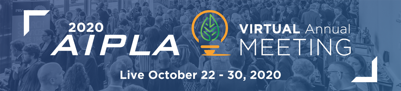 Register for the 2020 AIPLA Virtual Annual Meeting Register for the 2020 AIPLA Virtual Annual Meeting