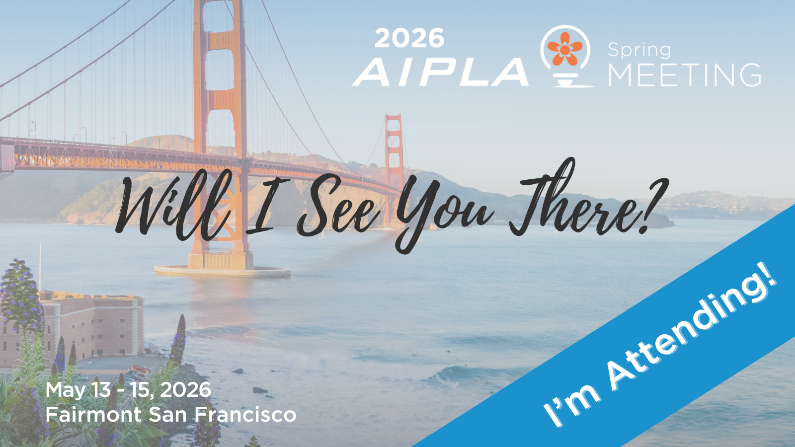 2026 AIPLA Spring Meeting - I Am Attending Badge